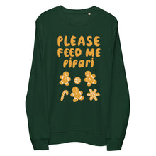 Load image into Gallery viewer, Feed me pipari Unisex organic sweatshirt