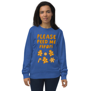 Feed me pipari Unisex organic sweatshirt