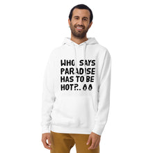 Load image into Gallery viewer, Cold paradise Unisex Hoodie