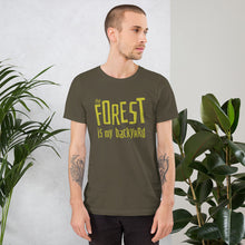 Load image into Gallery viewer, Forest is my backyard Unisex T-Shirt