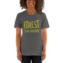 Load image into Gallery viewer, Forest is my backyard Unisex T-Shirt
