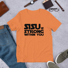 Load image into Gallery viewer, Sisu is strong 2 Unisex T-Shirt