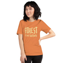 Load image into Gallery viewer, Forest is my backyard Unisex T-Shirt
