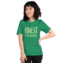 Load image into Gallery viewer, Forest is my backyard Unisex T-Shirt