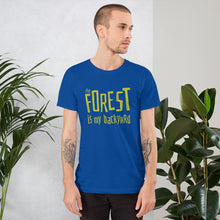 Load image into Gallery viewer, Forest is my backyard Unisex T-Shirt