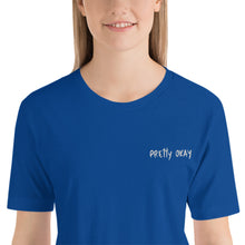 Load image into Gallery viewer, Pretty Okay Embroidered Unisex T-Shirt