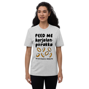 Feed me Karelian Pies Unisex t-shirt from Recycled Fabric