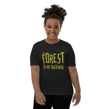 Load image into Gallery viewer, Forest is my backyard Youth T-Shirt
