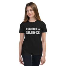 Load image into Gallery viewer, Fluent in silence Youth T-Shirt