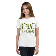 Load image into Gallery viewer, Forest is my backyard Youth T-Shirt

