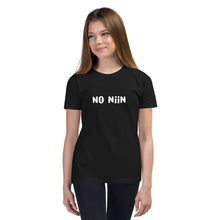 Load image into Gallery viewer, No niin Youth T-Shirt