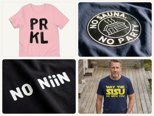 A selection of Very Finnish Problems Finnish gifts: PRKL t-shirt, No Sauna No Party and No Niin prints, and the May the Sisu t-shirt