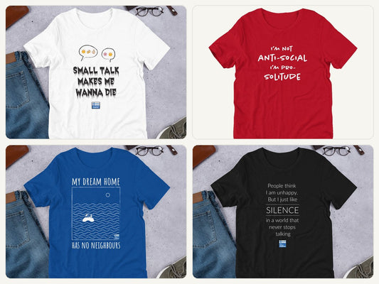 A selection of Very Finnish Problems introvert t-shirts: Small Talk, Solitude, No Neighbours and Not Unhappy Just Silent