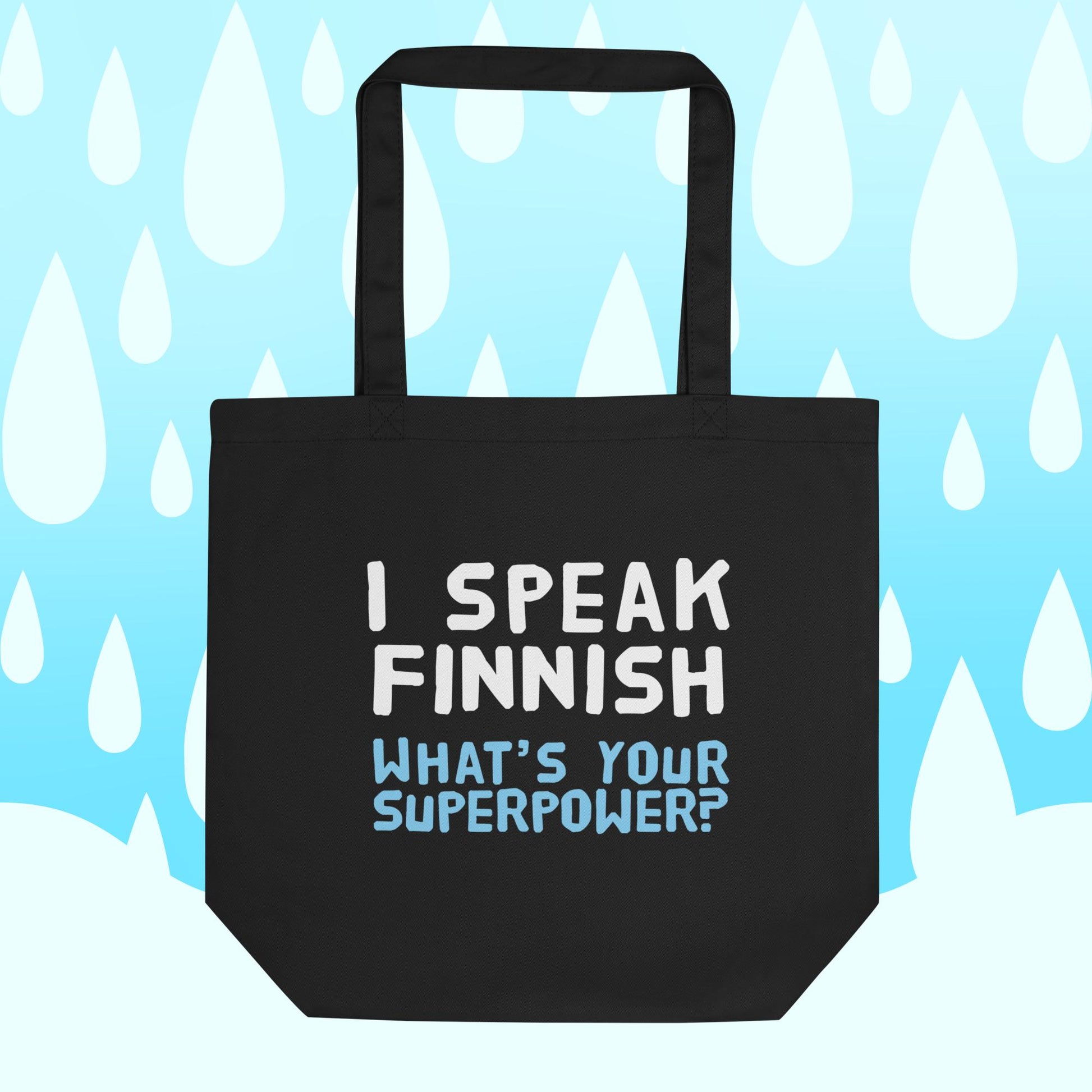 I speak Finnish eco Humour Tote Bag - Very Finnish Problems official tote bag