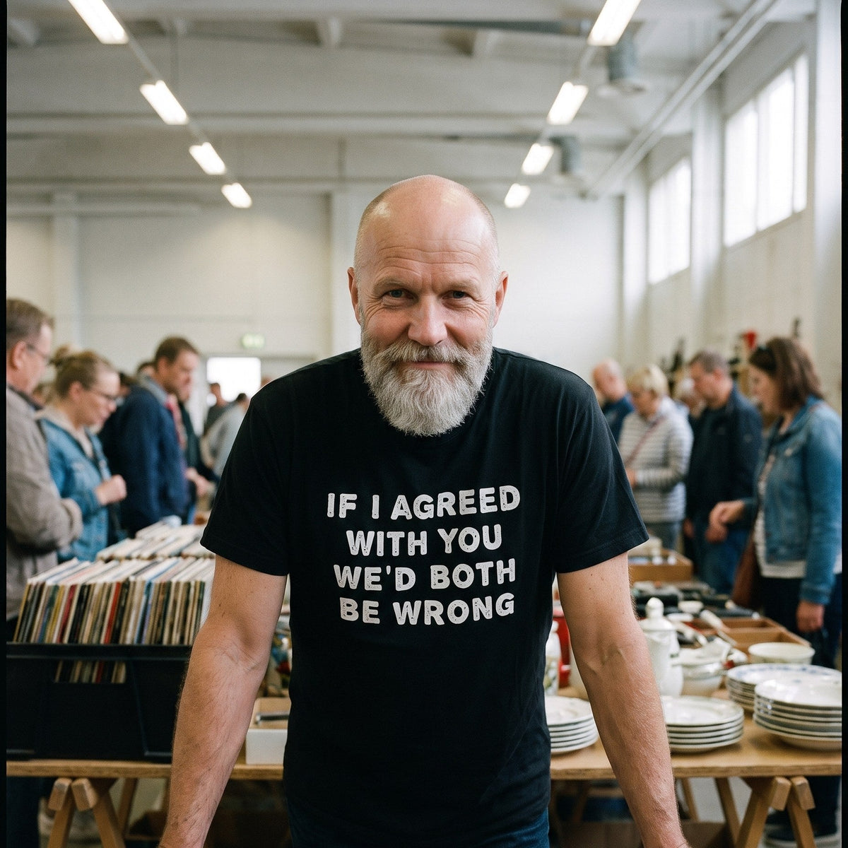 If I agreed with you t-shirt in black, worn by Mikko behind his stall at a Finnish flea market, Very Finnish Problems