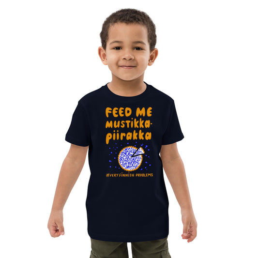 Feed me mustikkapiirakka Finnish Kids T-Shirt - Very Finnish Problems official kids t-shirt