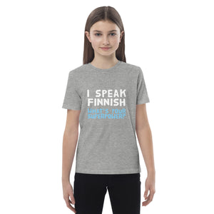 I speak Finnish organic cotton kids t-shirt