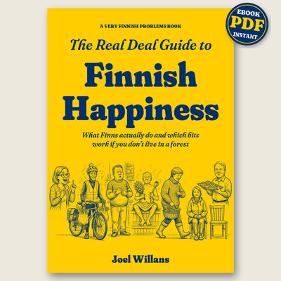 The Real Deal Guide to Finnish Happiness by Joel Willans, an ebook sold as an instant PDF download. Yellow cover with the seven Finnish happiness types drawn in navy and a navy PDF sticker.