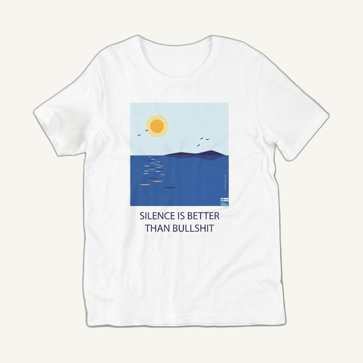Silence Is Better Than Bullshit t-shirt in white, front view