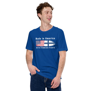 Made in America with Finnish parts unisex t-shirt