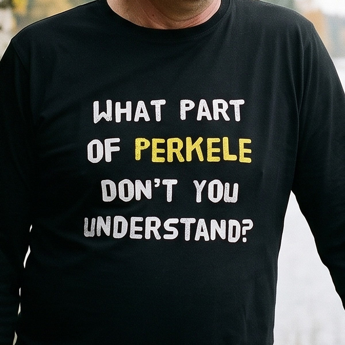 Close-up of the What Part of Perkele print on black long sleeve tee fabric, Very Finnish Problems