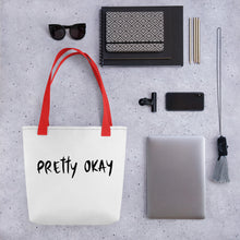 Load image into Gallery viewer, Pretty Okay Tote bag
