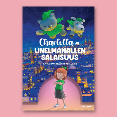 Charlotta ja unelmanallen salaisuus by Anna Kurkijärvi-Willans, the hardback cover on a pink background