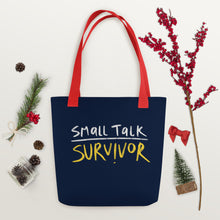 Load image into Gallery viewer, Small talk survivor Tote bag
