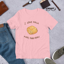 Load image into Gallery viewer, I Love Pulla Unisex T-Shirt
