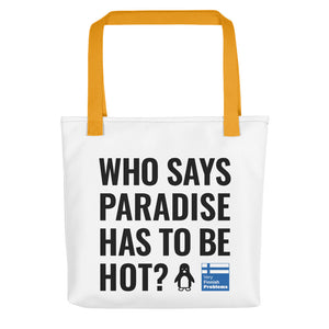 Cold paradise Tote bag