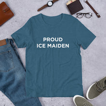 Load image into Gallery viewer, Proud Ice Maiden Unisex T-Shirt
