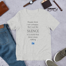Load image into Gallery viewer, Not Unhappy Just Silent Unisex T-Shirt
