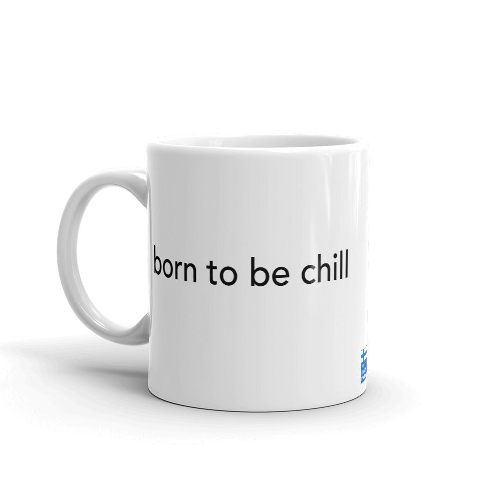 Born to Be Chill Finnish Humour Mug - Very Finnish Problems official mug