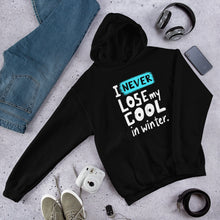 Load image into Gallery viewer, Never Lose My Cool Unisex Hoodie
