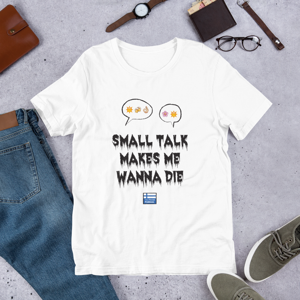 Small Talk Finnish Introvert T-Shirt - Very Finnish Problems official t-shirt