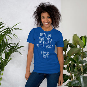 Two Types of People II Unisex T-Shirt