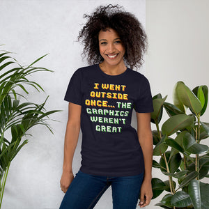 Went Outside Once Unisex T-Shirt