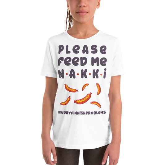 Feed Me Nakki Finnish Food Youth T-Shirt - Very Finnish Problems official youth t-shirt