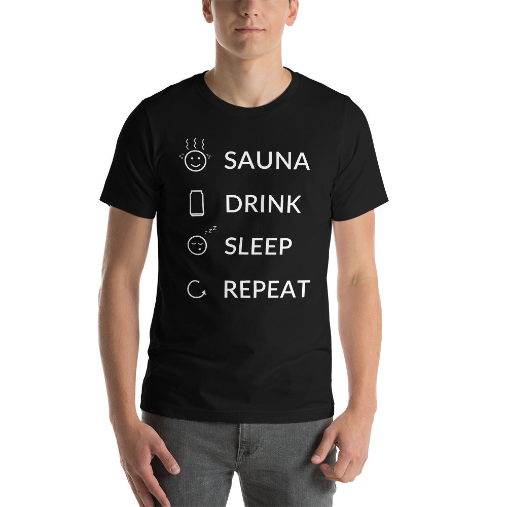 Sauna, Drink, Sleep, Repeat Unisex T-Shirt - Very Finnish Problems official Finnish t-shirt design