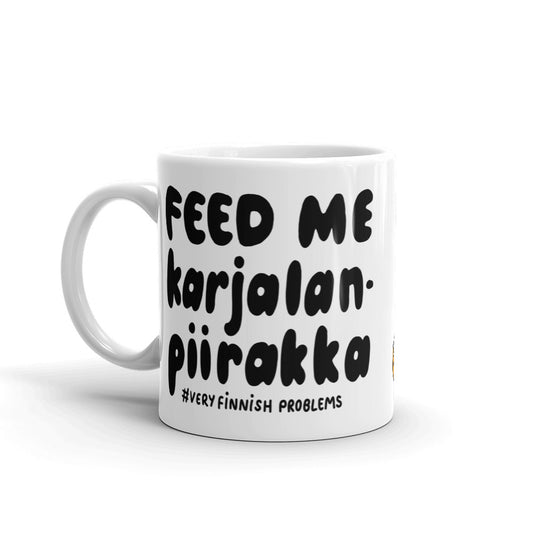 Feed Me Karjalanpiirakka Finnish Food Mug - Very Finnish Problems official mug