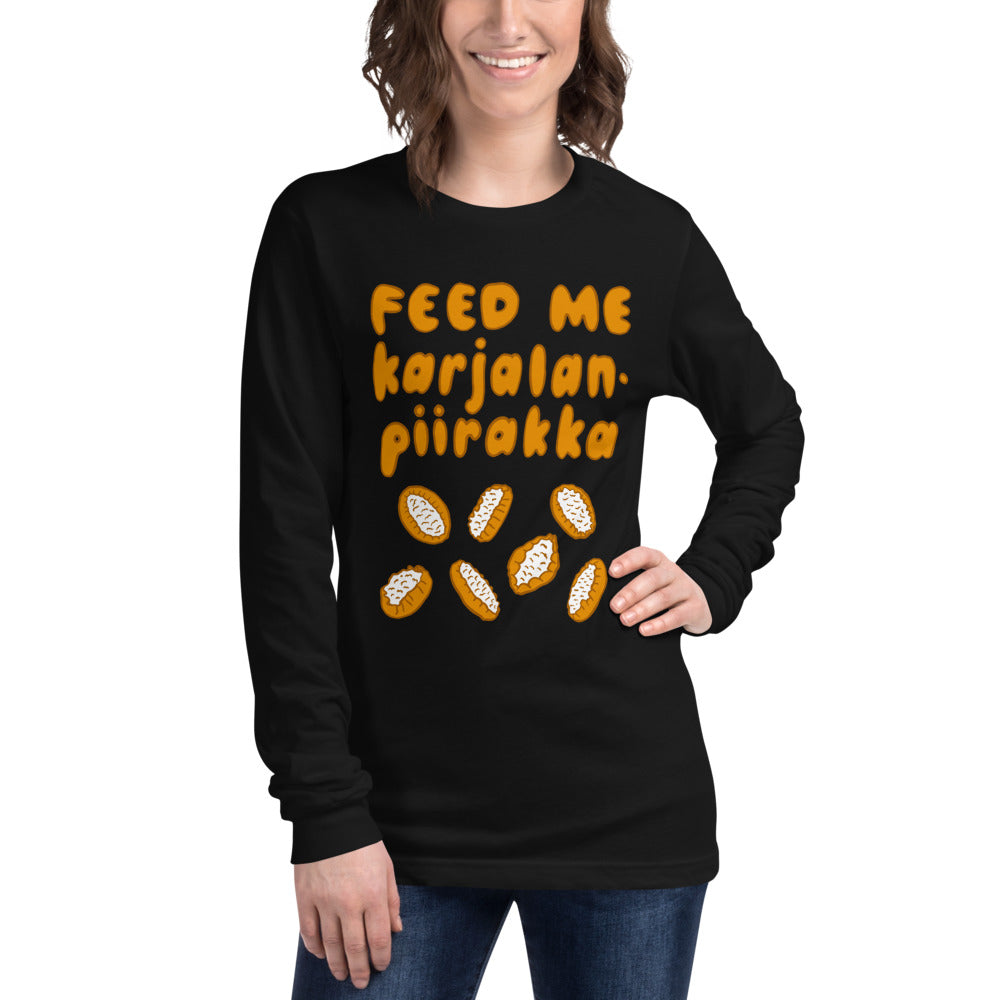 Feed me Karjalanpiirakka Finnish Long Sleeve Tee - alternate view - Very Finnish Problems