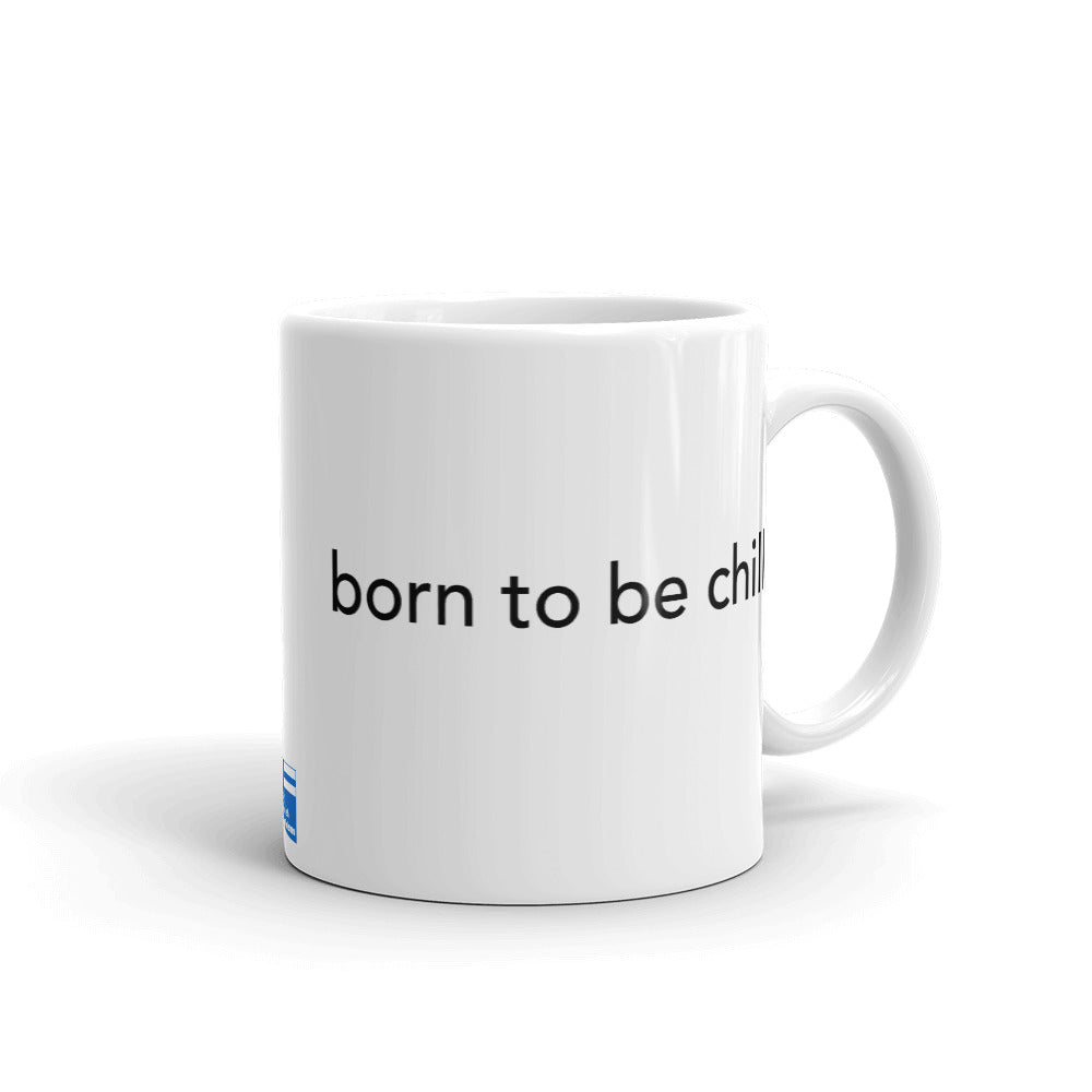 Born to Be Chill Finnish Humour Mug - alternate view - Very Finnish Problems