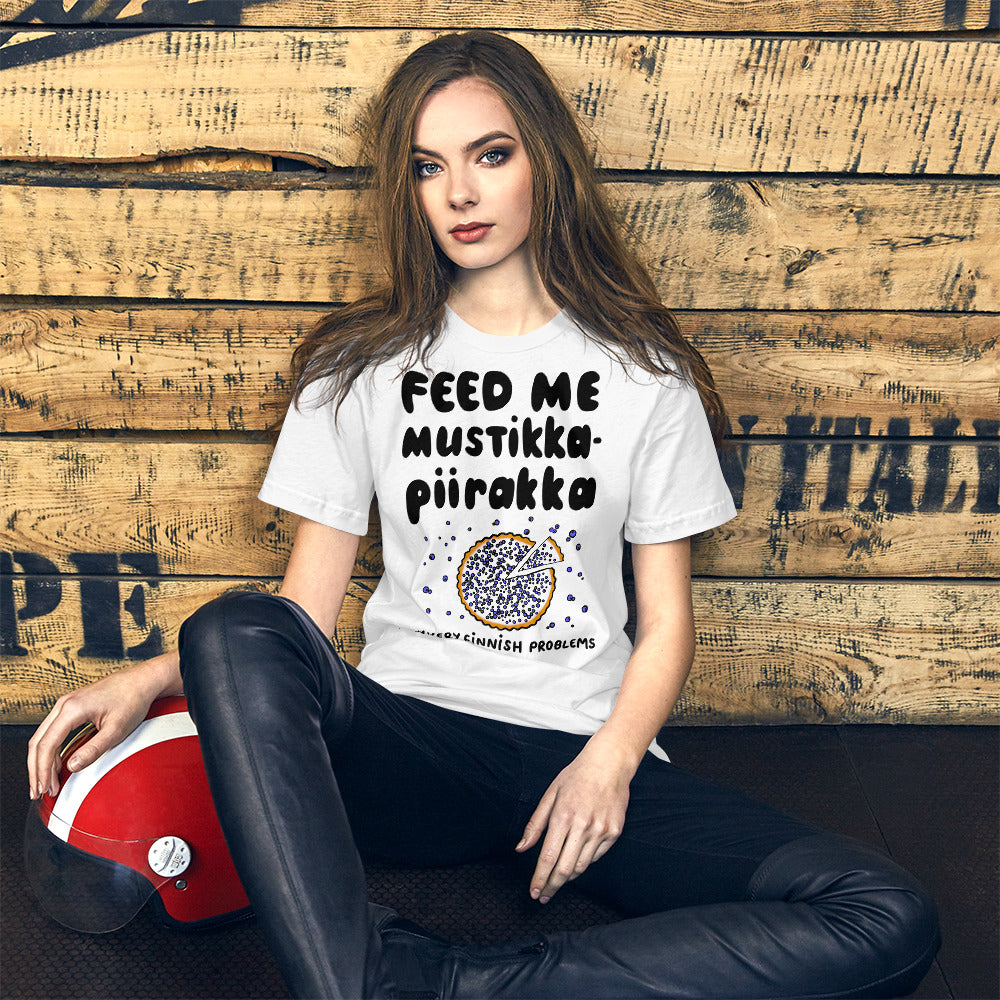 Feed Me Mustikkapiirakka Finnish Food T-Shirt - Finnish t-shirt from Very Finnish Problems