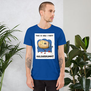 This is how I party Unisex T-Shirt