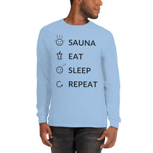 Load image into Gallery viewer, Sauna eat sleep repeat Men’s Long Sleeve Shirt
