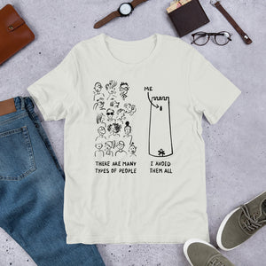 Many Types of People in the World Unisex T-Shirt