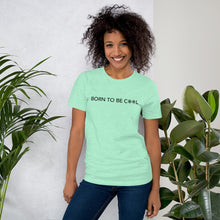 Load image into Gallery viewer, Born to Be Cool Unisex T-Shirt
