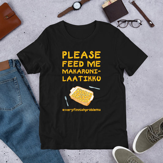 Feed Me Makaronilaatikko Finnish Food T-Shirt - Very Finnish Problems official t-shirt