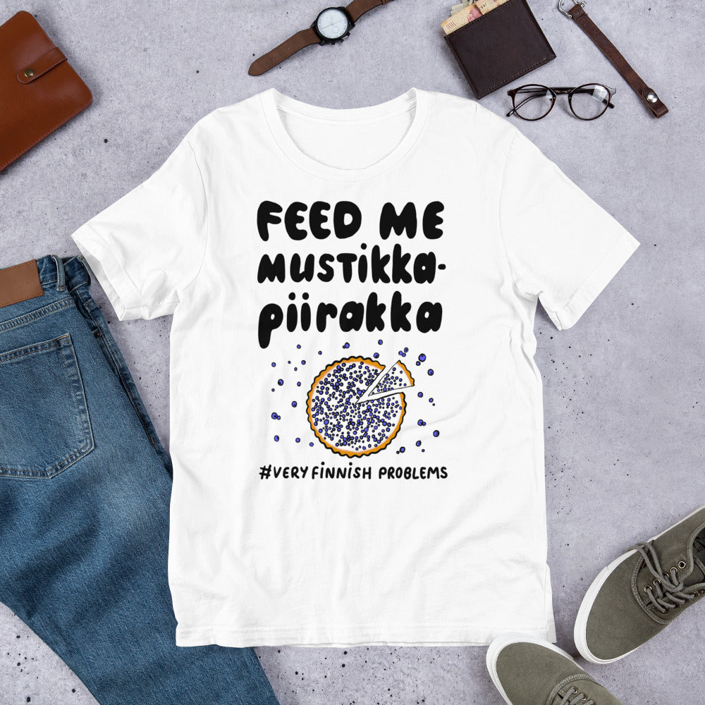 Feed Me Mustikkapiirakka Finnish Food T-Shirt - Very Finnish Problems official t-shirt