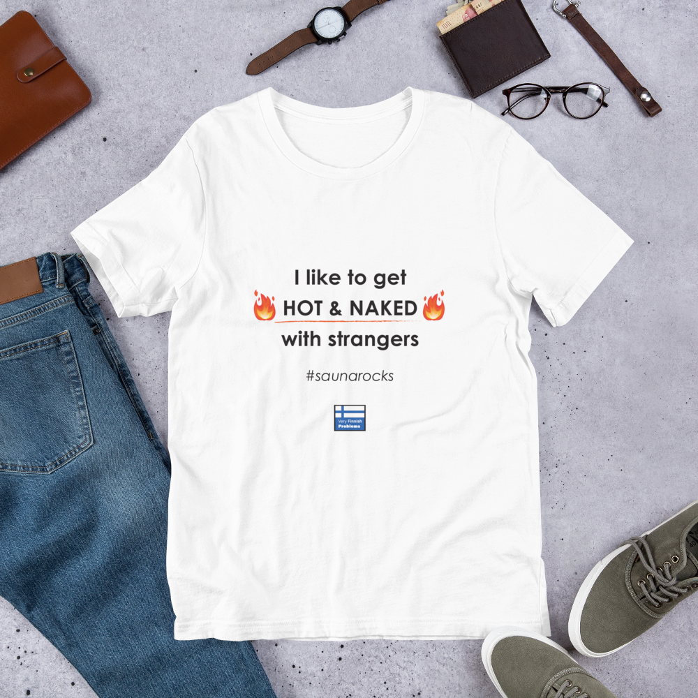 Hot and Naked Finnish Sauna T-Shirt - Finnish t-shirt from Very Finnish Problems